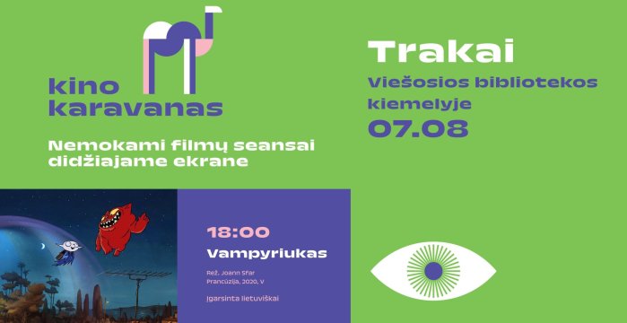 „Kino karavanas 2021“ atvyksta į Trakus!