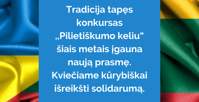 Kviečiame dalyvauti konkurse „Pilietiškumo keliu“