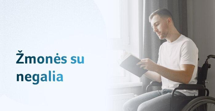 Didėja parama žmonėms su negalia: ką svarbu žinoti?