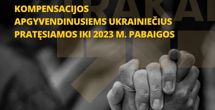Kompensacijos apgyvendinusiems ukrainiečius pratęsiamos iki 2023 m. pabaigos