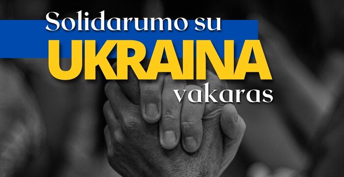 Kviečiame į solidarumo su Ukraina vakarą