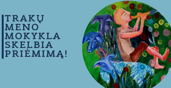 Trakų meno mokykla laukia mokinių naujiesiems mokslo metams 