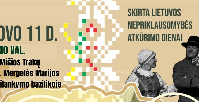 Trakų kultūros rūmai kviečia švęsti Lietuvos Nepriklausomybės atkūrimo dieną  