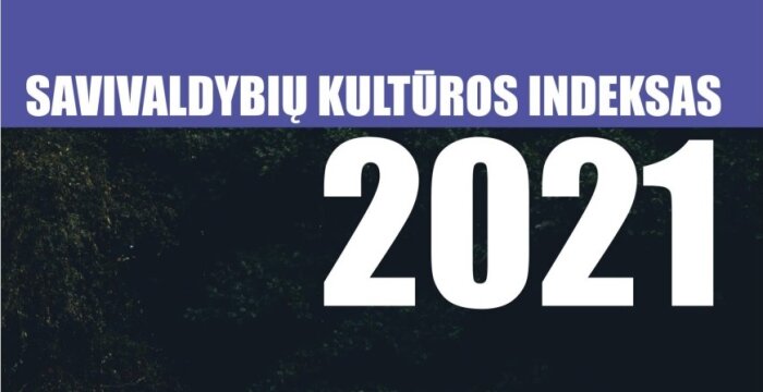 Trakų rajono savivaldybė – 15-oje vietoje Savivaldybių kultūros indekse