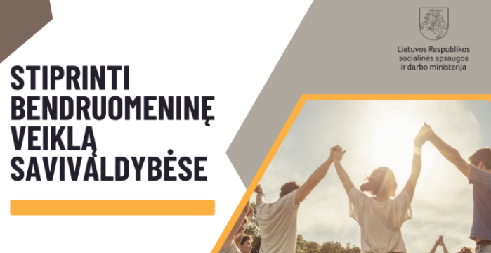 Kviečiame bendruomenines organizacijas teikti paraiškas projektams pagal priemonę „Stiprinti...