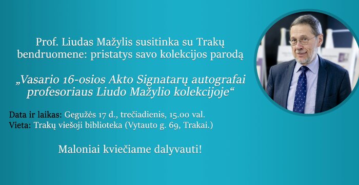 Profesorius L. Mažylis Trakų bibliotekoje pristatys Vasario 16-osios aktų signatarų autografų parodą