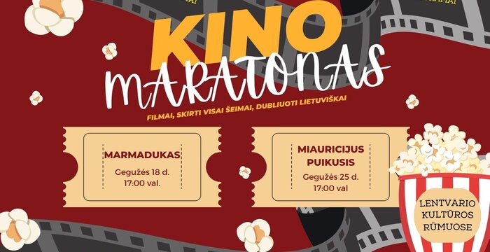 Kino maratonas sugrįžta į Lentvarį !