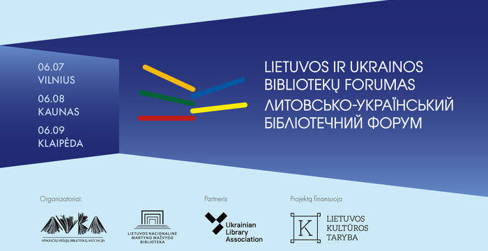 Bibliotekos vaidmuo stiprinant demokratinę visuomenę: Lietuvos ir Ukrainos bibliotekų forumas