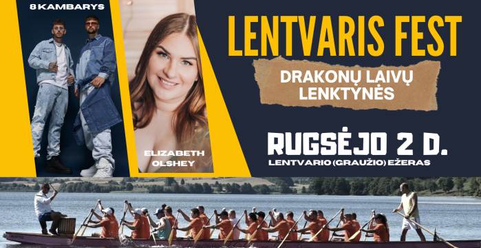 LENTVARIS FEST: burkite komandą ir dalyvaukite drakonų laivų lenktynėse