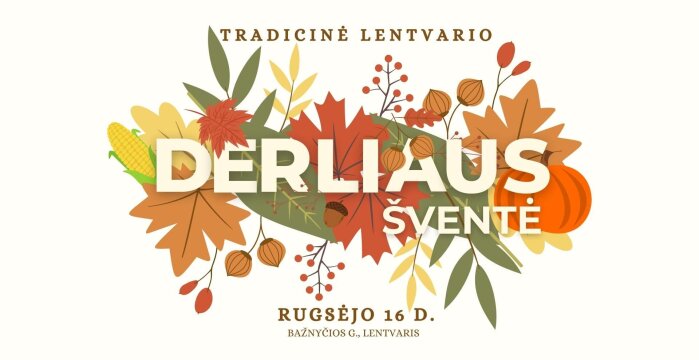Kviečia tradicinė Lentvario derliaus šventė!