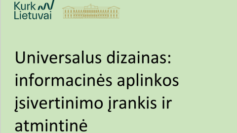 Universalus dizainas: informacinės aplinkos įsivertinimo įrankis ir atmintinė