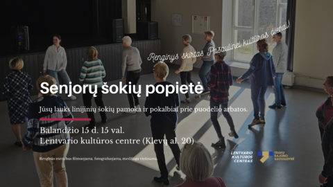 Senjorų šokių popietė Lentvaryje sugrįžta!