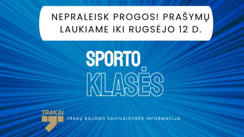 Iki rugsėjo 12 d. dar galima teikti prašymus į sporto klases