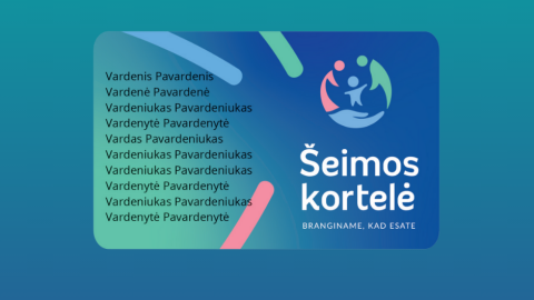 Šeimos kortelė: privilegijos gausioms ir vaikus su negalia auginančioms šeimoms 