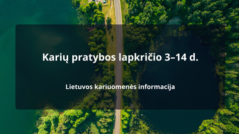 Trakų rajone vyks Lietuvos kariuomenės pratybos