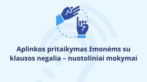  Aplinkos pritaikymas žmonėms su klausos negalia