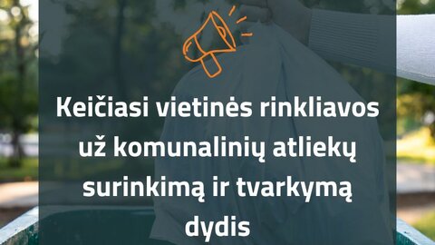 Informacija dėl dvinarės vietinės rinkliavos už komunalinių atliekų surinkimą ir tvarkymą