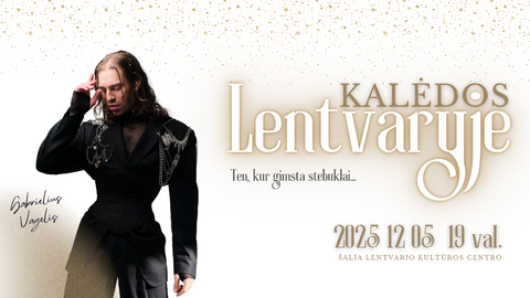 Kviečiame į kalėdinius renginius Lentvaryje!