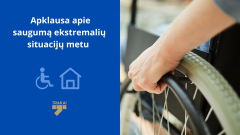Žmonių su negalia poreikiai ekstremaliųjų situacijų metu