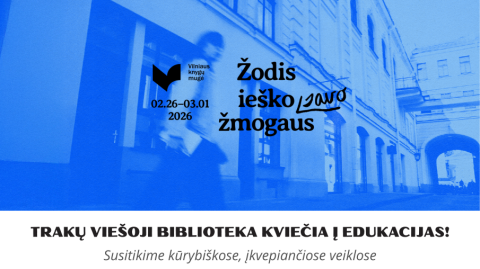 Trakų viešoji biblioteka kviečia į edukacijas Vilniaus knygų mugėje