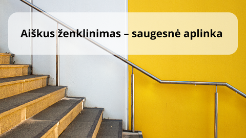 Aiškus ženklinimas – saugesnė aplinka