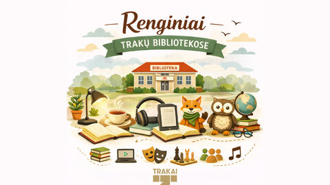  Kviečiame į renginius Trakų rajono bibliotekose